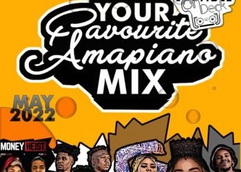 Amapiano Mix May 2022 MP3 DOWNLOAD