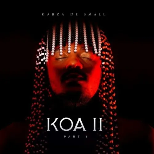 Kabza De Small KOA 2 (Part 1) ZIP Album Download