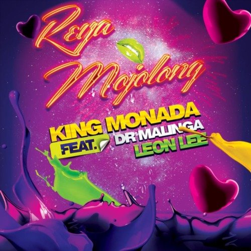 King Monada Reya Mojolong ft. Dr Malinga & Leon Lee MP3 DOWNLOAD