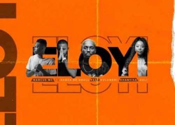 Marcus MC & Kabza De Small Eloyi ft. Hulumeni, Khanyisa & Dali Video Download