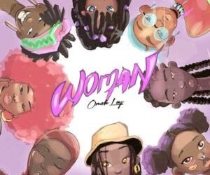 Omah Lay Woman MP3 DOWNLOAD