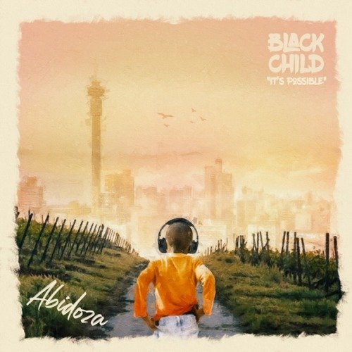 Abidoza Black Child ZIP Album Download