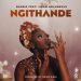 Bassie Ngithande ft. Lwah Ndlunkulu MP3 DOWNLOAD