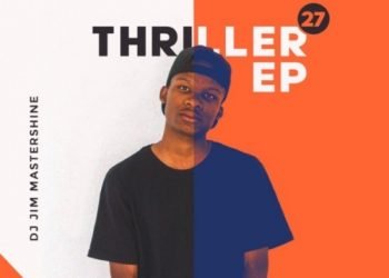 DJ Jim Mastershine Thriller EP ZIP DOWNLOAD