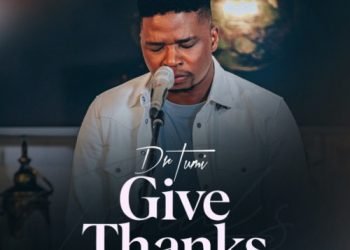 Dr Tumi Udumo MP3 DOWNLOAD