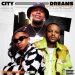 Pervader & Papta Mancane City Dreams ft. Young Stunna MP3 DOWNLOAD