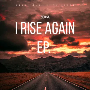 Zico SA I Rise Again EP ZIP DOWNLOAD
