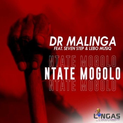 Dr Malinga Ntate Mogolo ft. Seven Step & Lebo Musiq MP3 DOWNLOAD