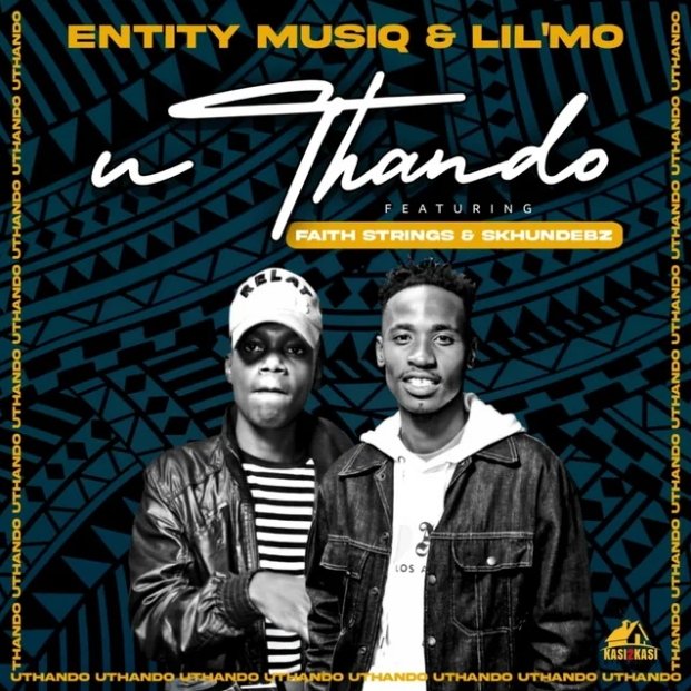 Entity MusiQ & Lil’Mo Uthando ft. Faith Strings & Skhundebz MP3 DOWNLOAD