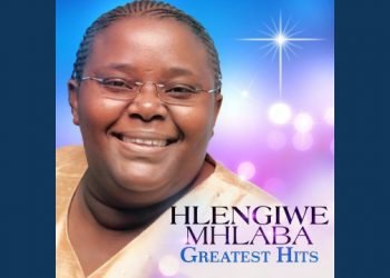 Hlengiwe Mhlaba Sewakhile MP3 DOWNLOAD