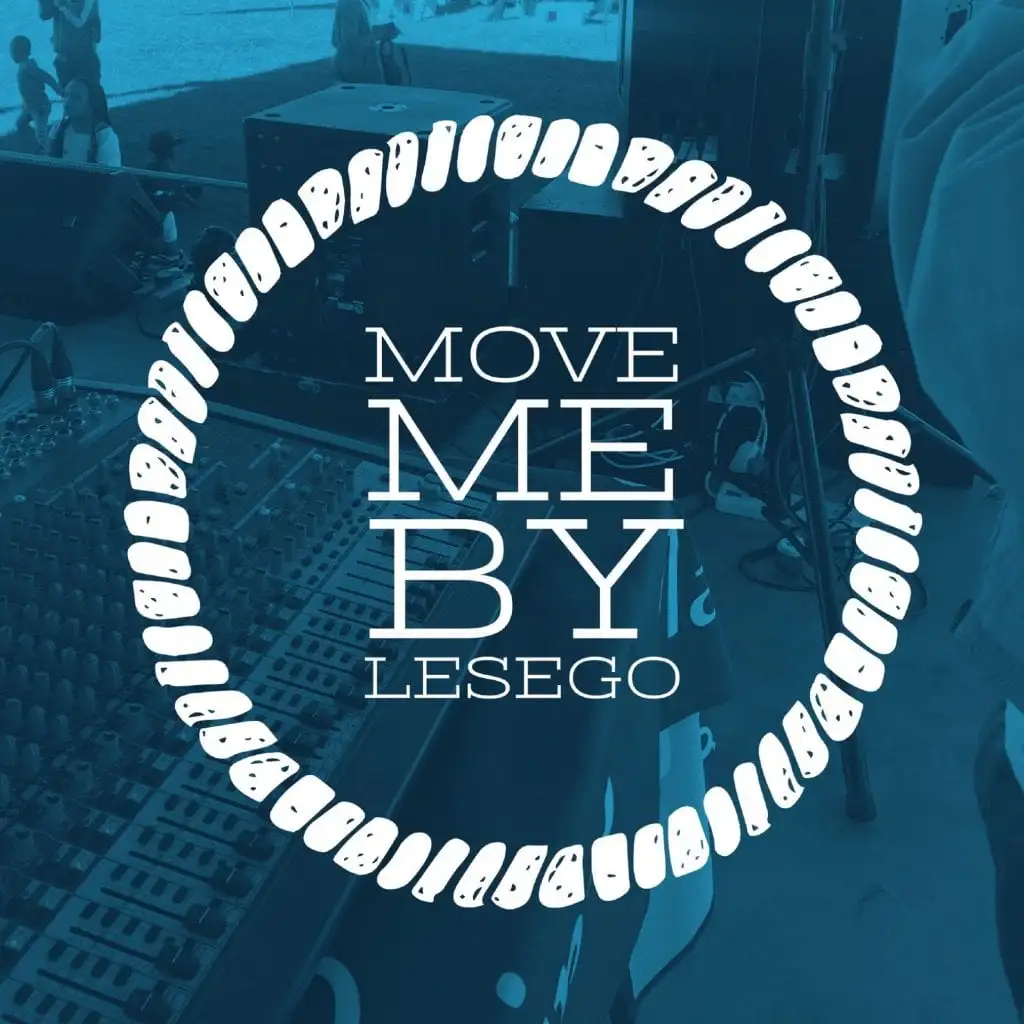 Lesego Move Me MP3 DOWNLOAD