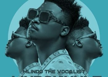 Mlindo The Vocalist Lindokuhle ZIP Album Download