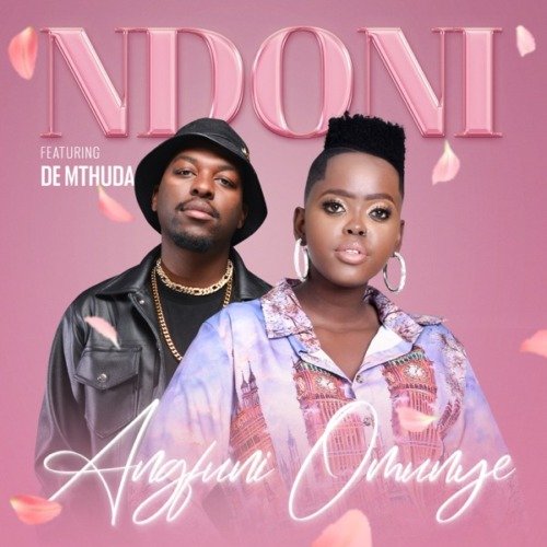 Ndoni Angfuni Omunye ft. De Mthuda MP3 DOWNLOAD