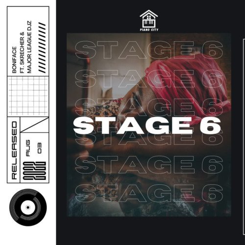 Boniface Stage 6 ft. Skrecher & Major League DJz MP3 DOWNLOAD