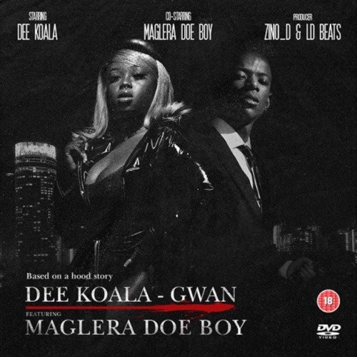 Dee Koala Gwan ft. Maglera Doe Boy MP3 DOWNLOAD