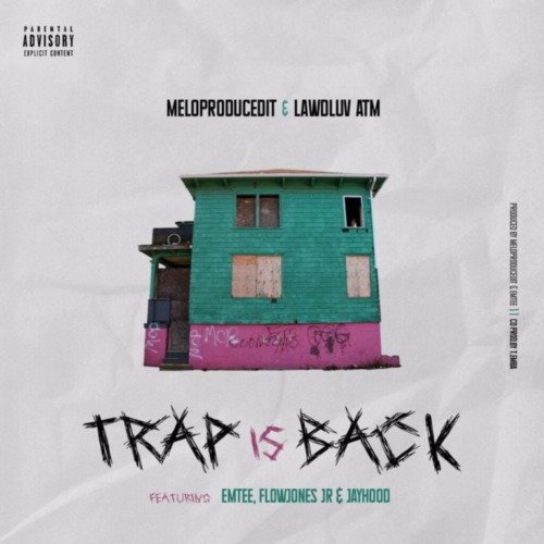 Meloproducedit & Lawdluv ATM Trap Is Back ft. Emtee, FlowJones JR & JAYHood MP3 DOWNLOAD