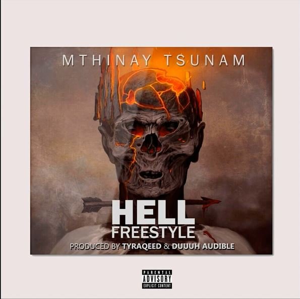 Mthinay Tsunam Hell Freestyle (Big Zulu Diss) MP3 DOWNLOAD