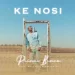Prince Benza Ke Nosi ft. Makhadzi & Master KG Video Download