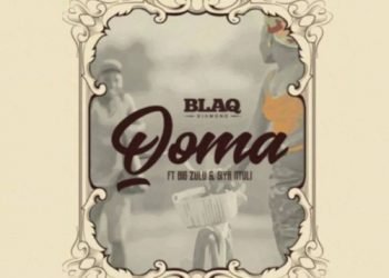 Blaq Diamond Qoma ft. Big Zulu & Siya Ntuli MP3 DOWNLOAD