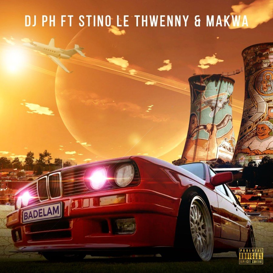 DJ PH Badelam ft. Stino Le Thwenny & Makwa MP3 DOWNLOAD