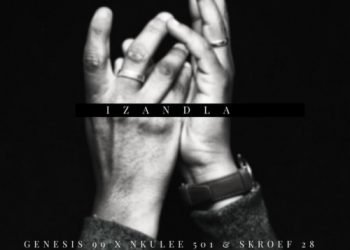 Genesis 99, Nkulee501 & Skroef 28 Izandla ft. Tribesoul MP3 DOWNLOAD