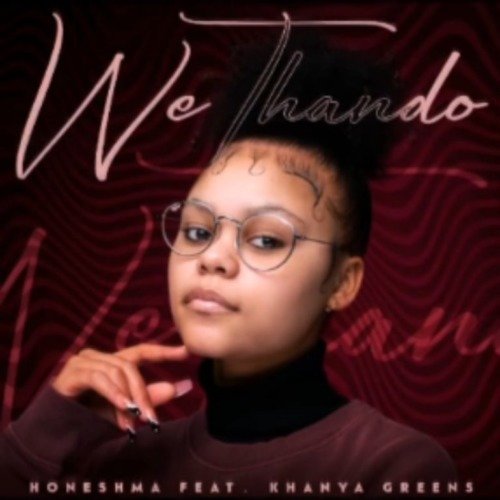 Honeshma We Thando ft. Khanya Greens MP3 DOWNLOAD