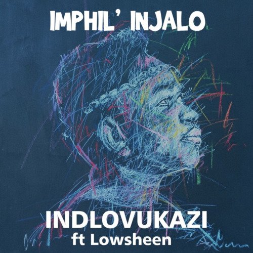 Indlovukazi Imphil’injalo ft. Lowsheen MP3 DOWNLOAD