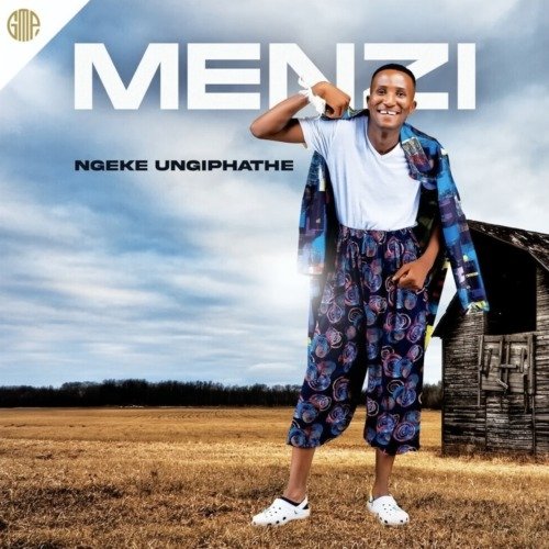 Menzi Ngeke Ungiphathe ft. Imeya Kazwelonke MP3 DOWNLOAD