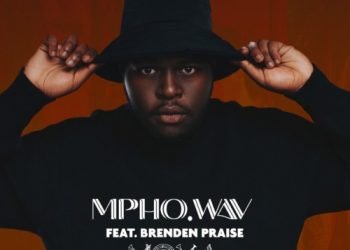 Mpho.Wav Moya ft. Brenden Praise MP3 DOWNLOAD