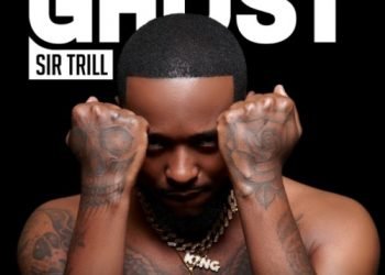 Sir Trill Ghost ZIP Album Download