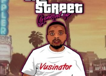 Vusinator The Street General EP ZIP DOWNLOAD