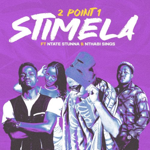 2Point1 Stimela ft. Ntate Stunna & Nthabi Sings MP3 DOWNLOAD