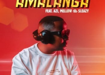 Goodguy Styles Amalanga ft. Azi, Mellow & Sleazy MP3 DOWNLOAD