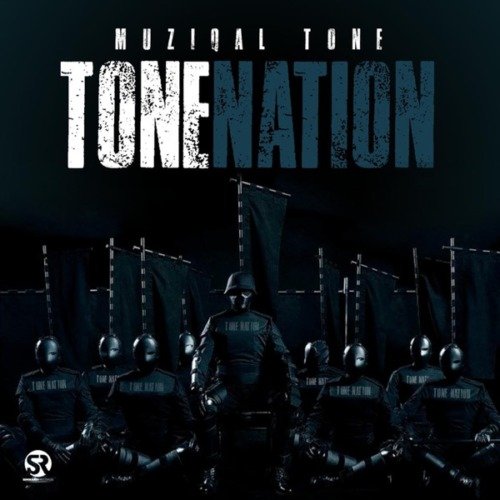 Muziqal Tone Tone Nation ZIP Album Download